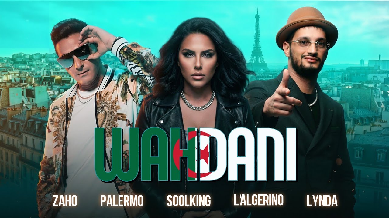 Soolking ft. Zaho, L'Algérino, Lynda, Djalil Palermo - Wahdani (Official Video)