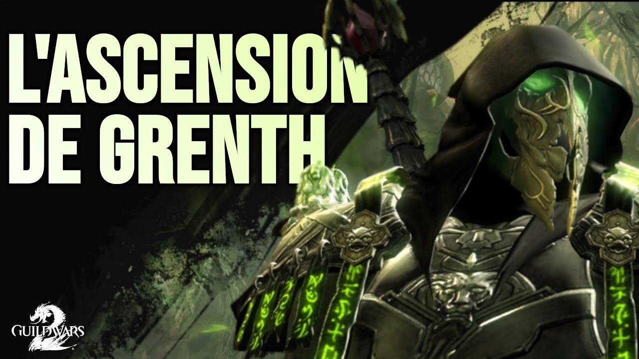 L'ascension de Grenth - Histoire GUILD WARS #4