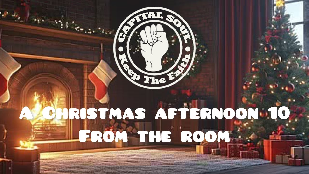 A new Northern Soul music channel, Sounds From The Room - Christmas Afternoon