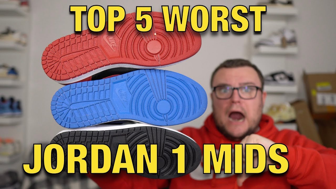 Top 5 WORST Jordan 1 Mids!!