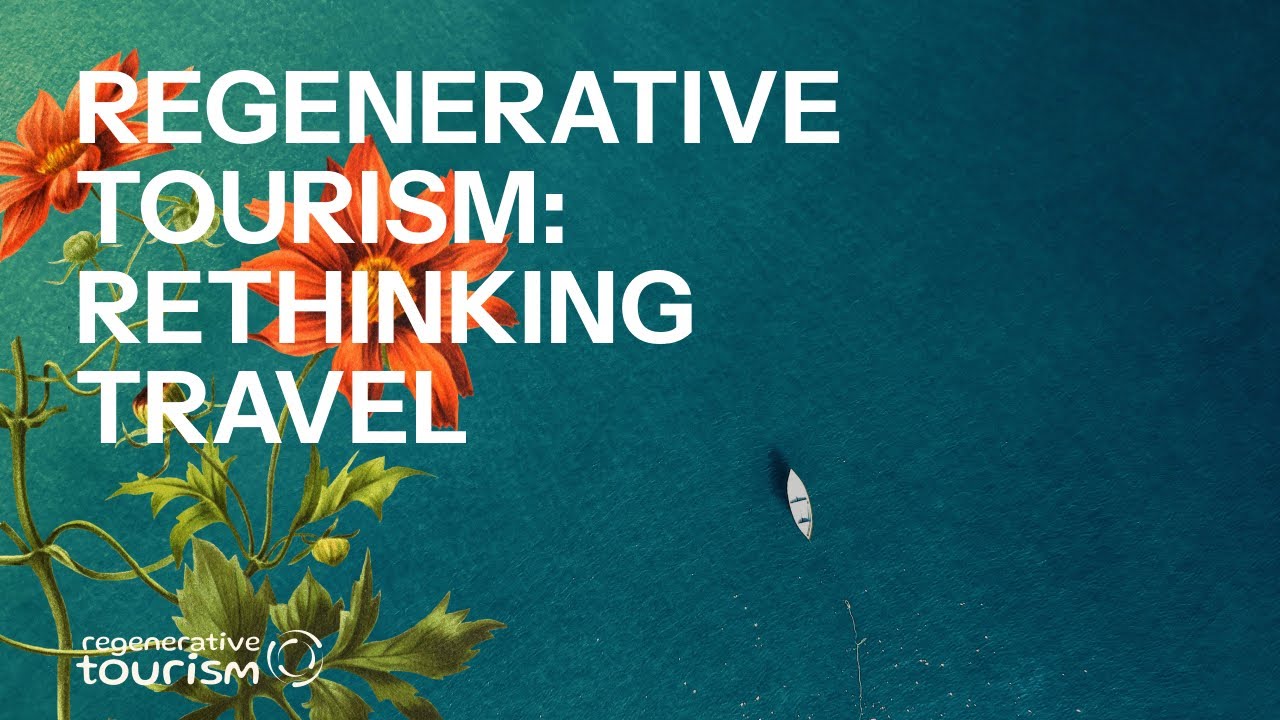 Mass Tourism vs. Regenerative Tourism 🌱 | The Future of Travel
