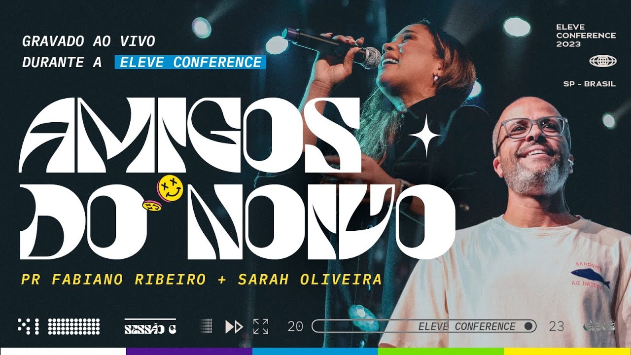 AMIGOS DO NOIVO | Fabiano Ribeiro + Sarah Oliveira - Eleve Conference 2023