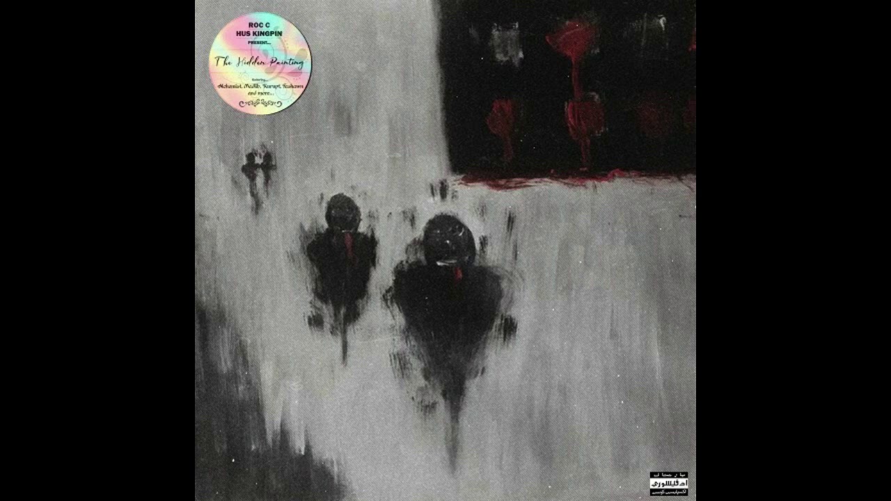 Hus Kingpin & Roc C - The Hidden Painting [Full EP]