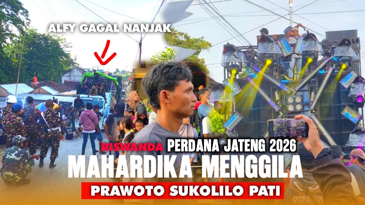 RISWANDA MAHARDIKA BAR BAR DAN ALFY AUDIO JENGAT GA KUAT NANJAK KARNAVAL PRAWOTO SUKOLILO PATI