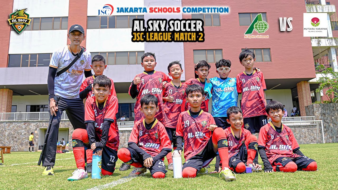 AL SKY SOCCER U10 | JSC LEAGUE 2025 - Jakarta Schools Competition | AL SYUKRO UNIVERSAL VS MHIS