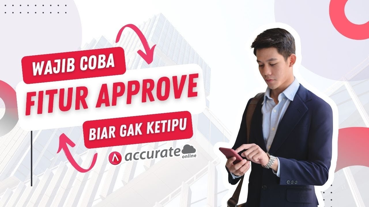 Accurate accounting software tutorial: Mengaktifkan fitur Approval