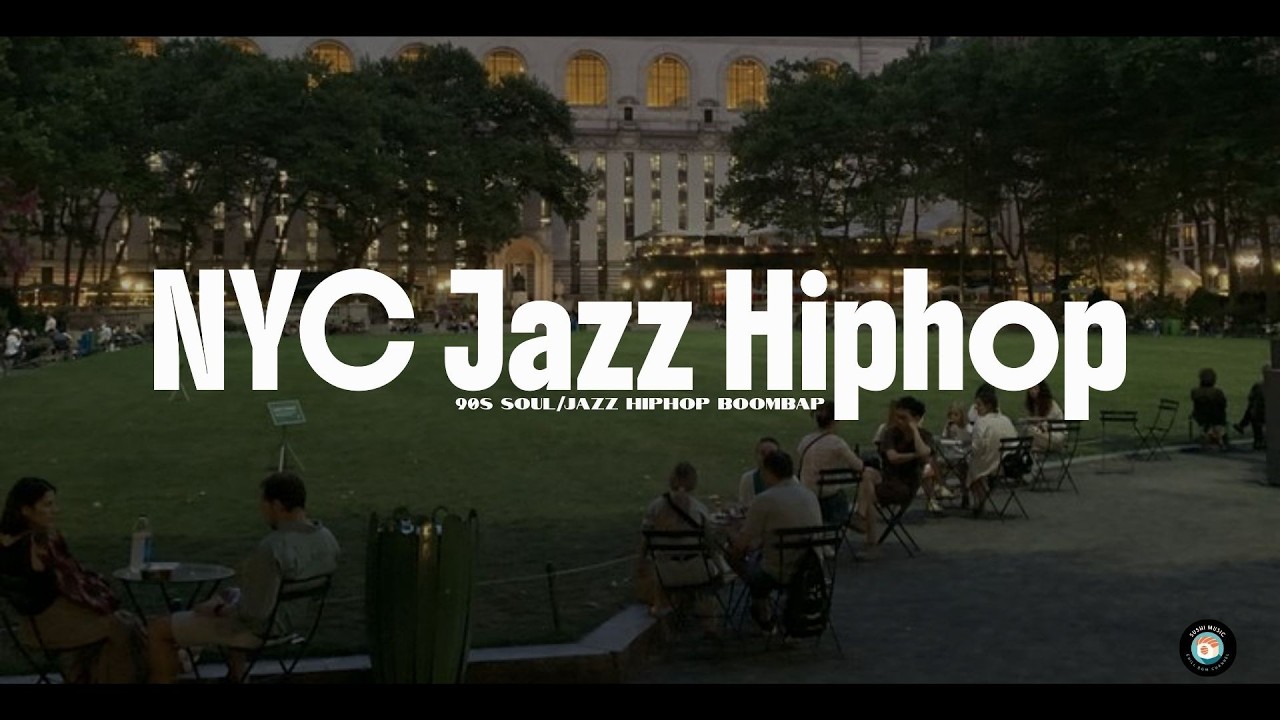 NYC JAZZ HIPHOP | 90s SOUL BOOM BAP | Walk / background / work / relax / study | chilling park livin