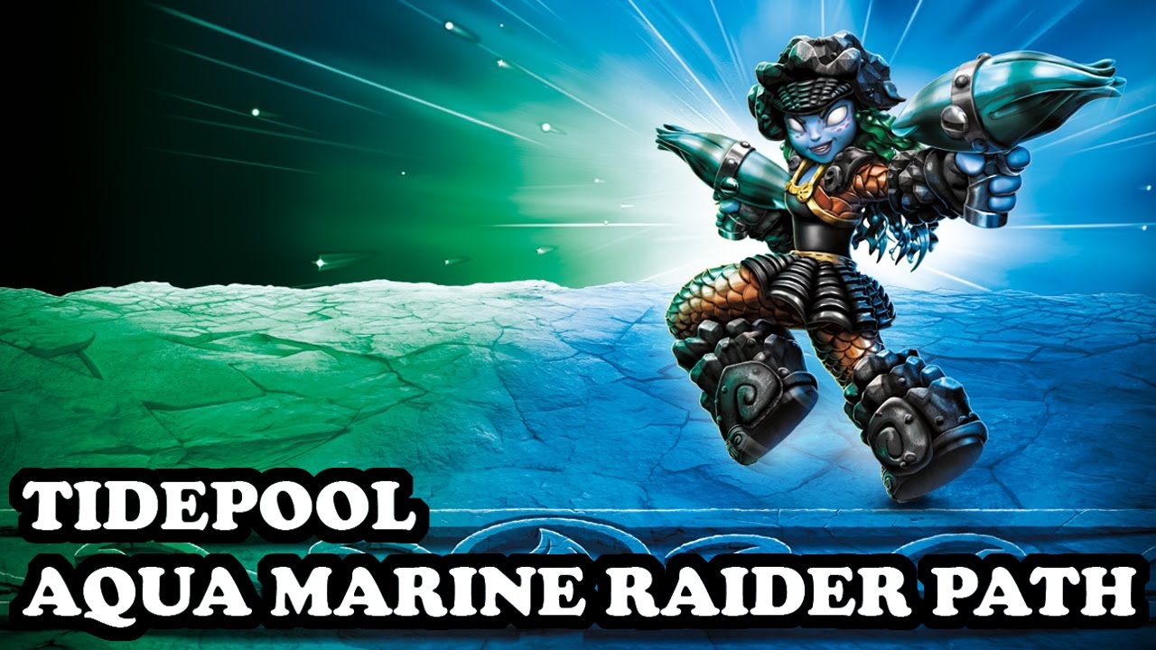 Skylanders Imaginators - Tidepool - Aqua Marine Raider Path - GAMEPLAY