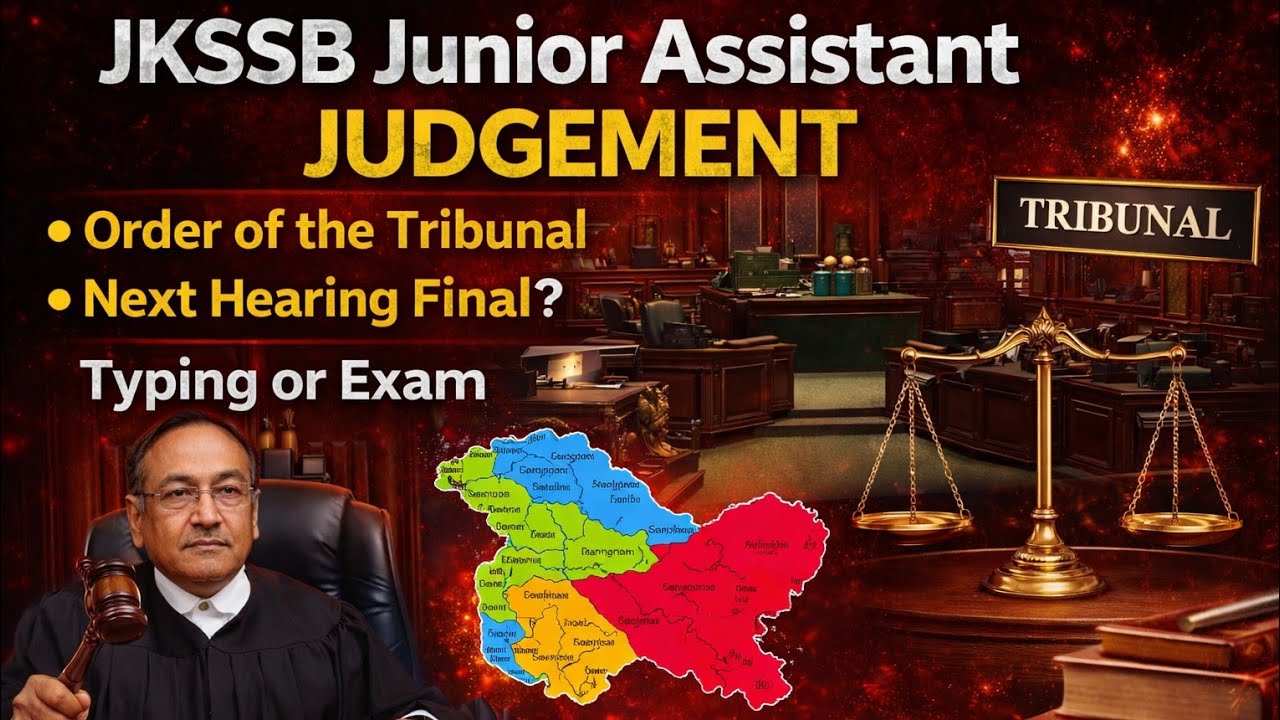 JKSSB Junior Assistant Judgement Order | Next Hearing Final ? Typing Test or Exam !