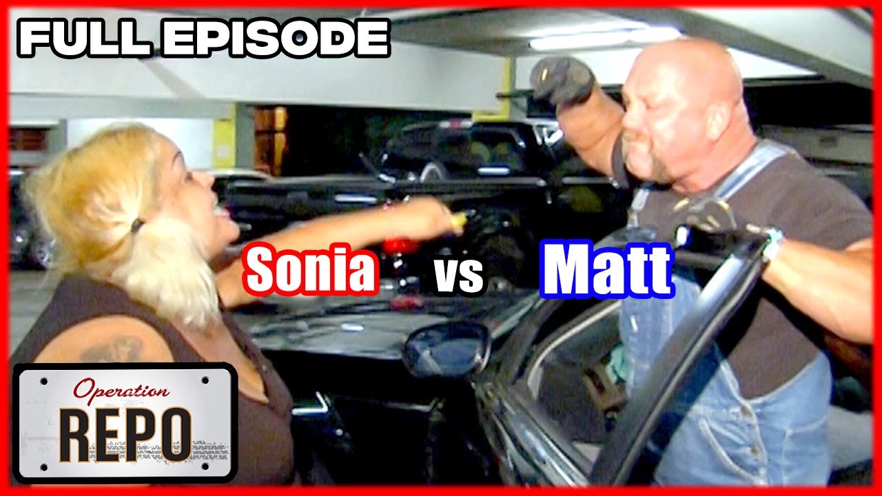 Operation Repo | Matt Vs Sonia | Full Episode