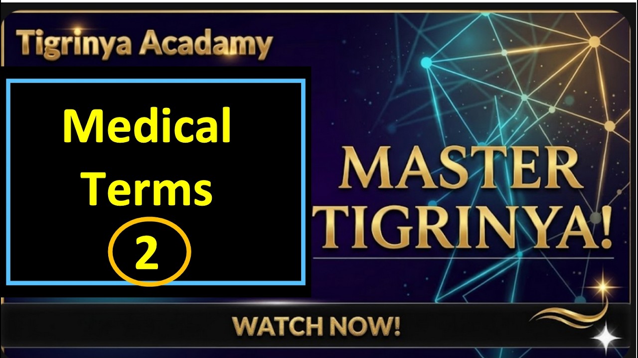 Tigrinya Academy-Video Medical terms