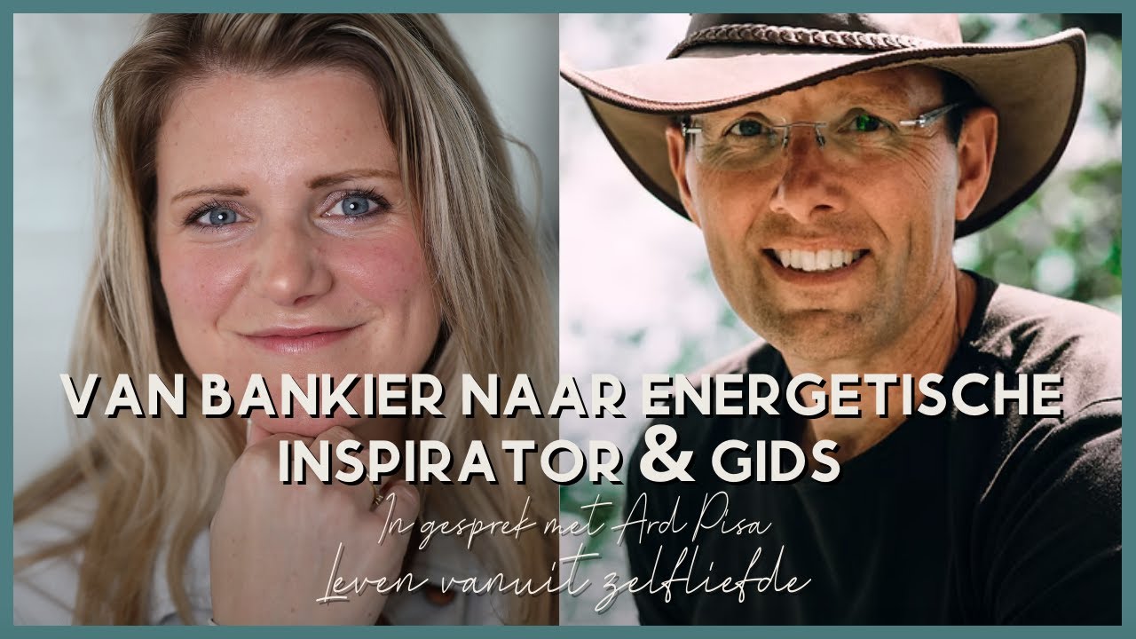 Van bankier naar inspirator - in gesprek met Ard Pisa #270
