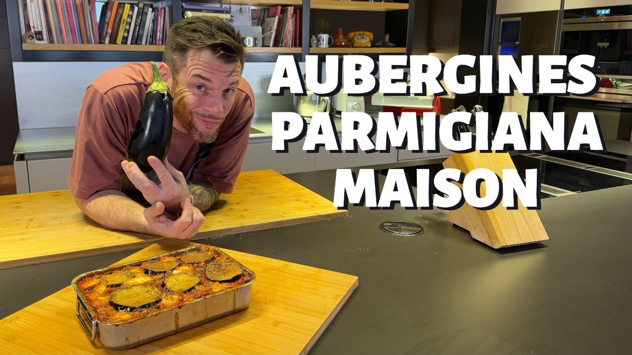 RECETTE DE NORBERT : PARMIGIANA MAISON !