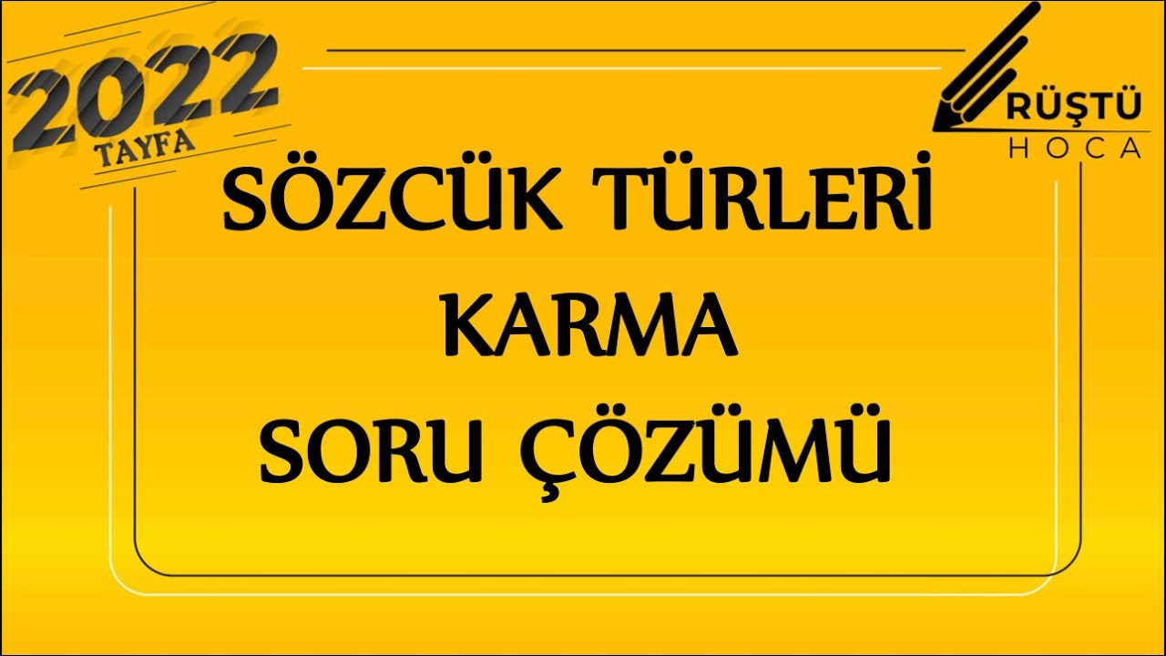 42) Sözcük Türleri | Karma Soru Çözümü | RÜŞTÜ HOCA