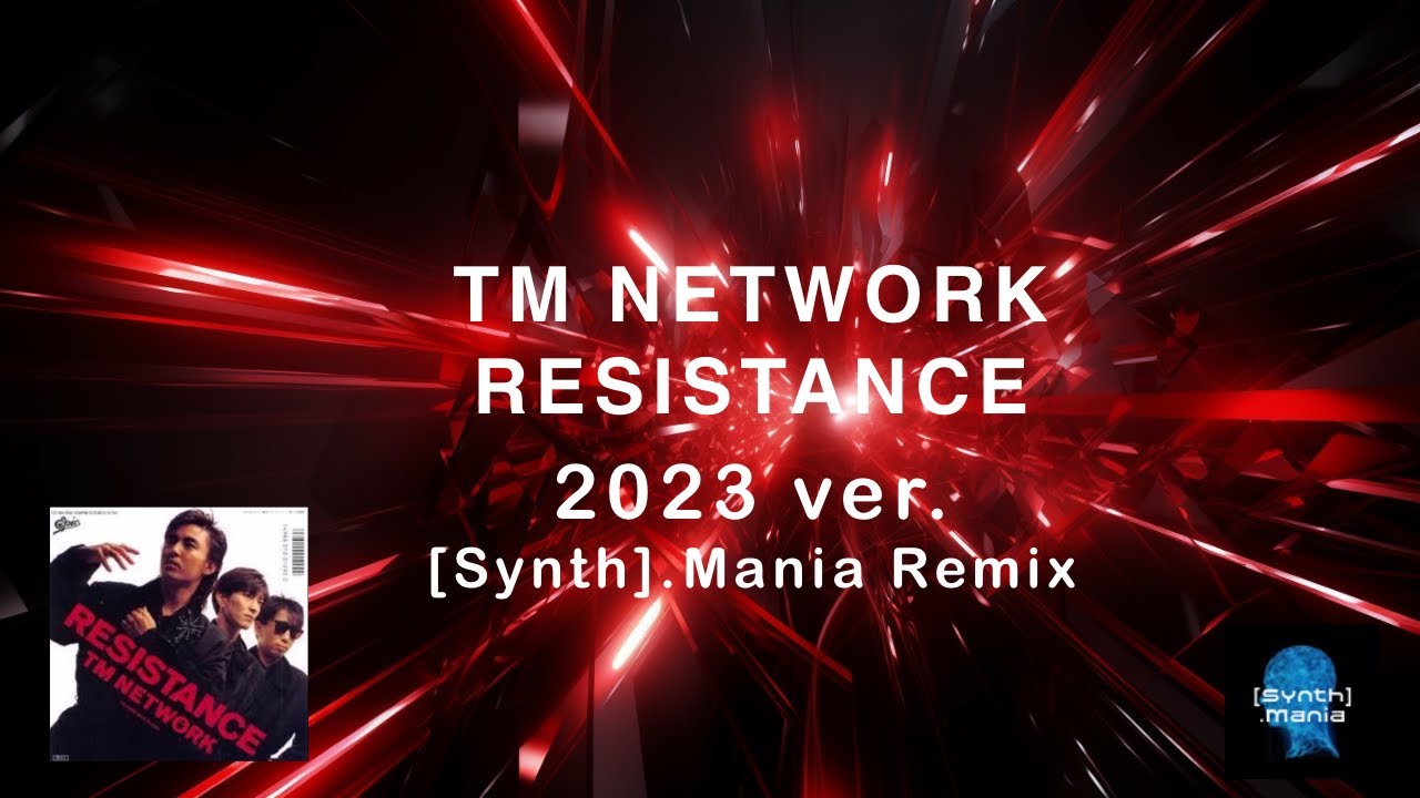 TM NETWORK/ RESISTANCE 2023 [ DTM Cover.]