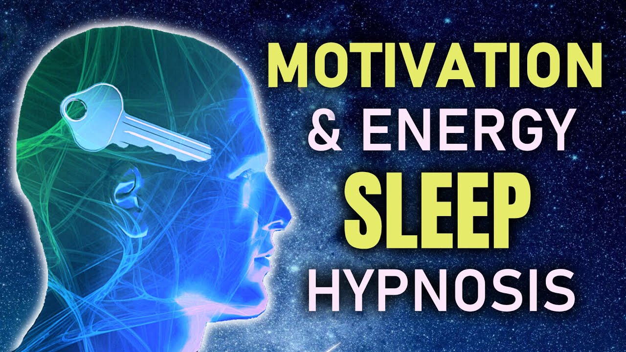 Gain MOTIVATION While You Sleep. Sleep Hypnosis for Increasing Motivation & Energy + Affirmations