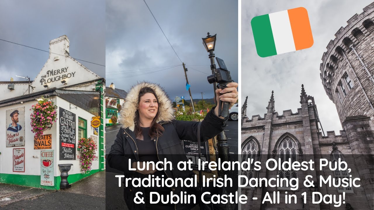 Dublin Castle, Brazen Head & the Merry Ploughboys Traditional Irish Pub