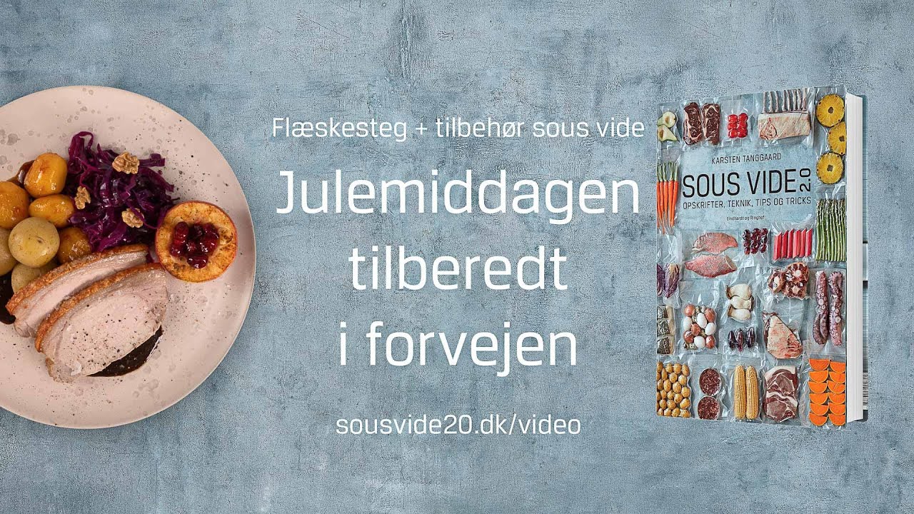 Video: Forbered julemiddagen (med flæskesteg) i forvejen