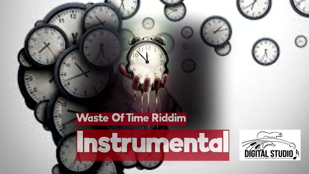 Waste Of Time Riddim - Instrumental ( Digital Studio )