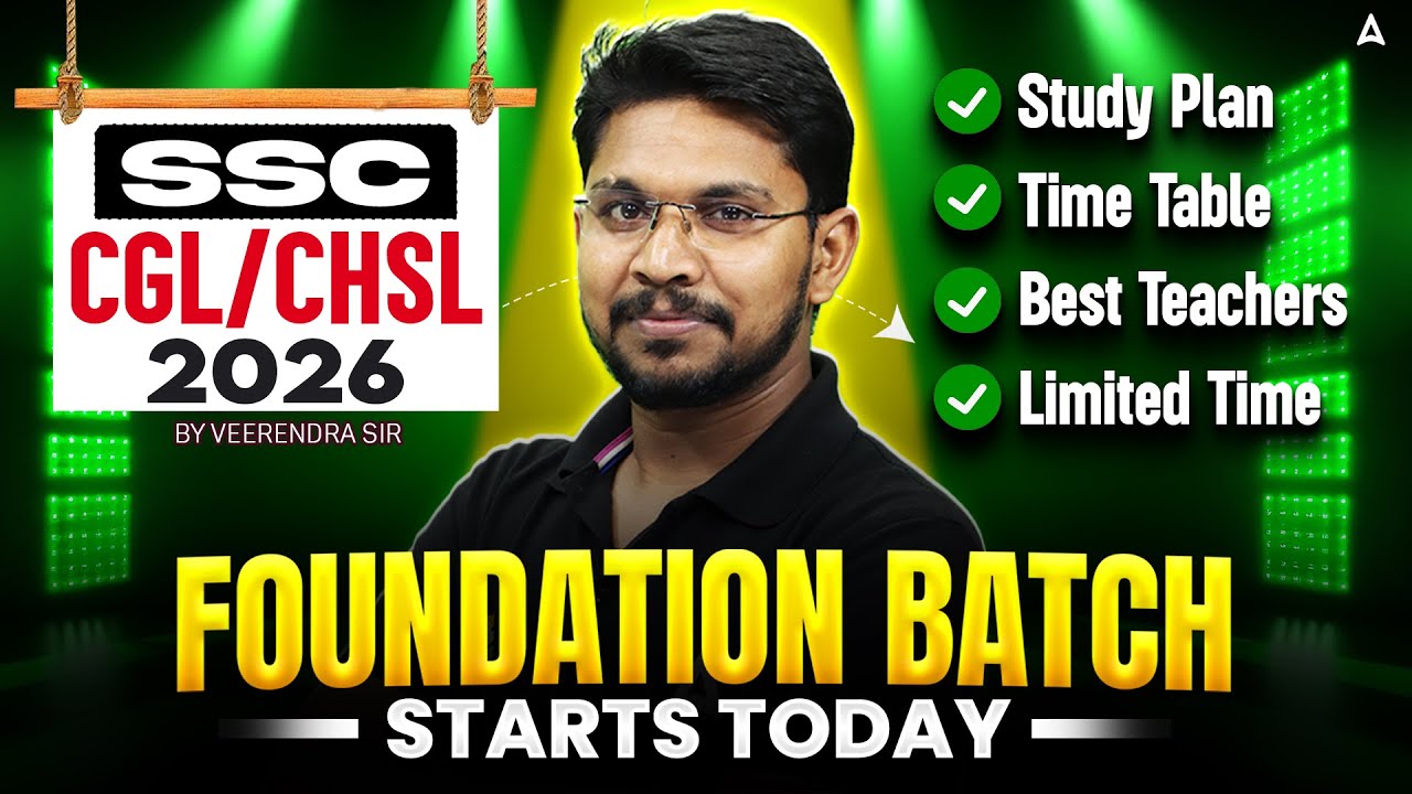 SSC CGL/CHSL 2026 | Foundation Batch Starts Today | Study Plan & Time Table | By Veerendra Sir