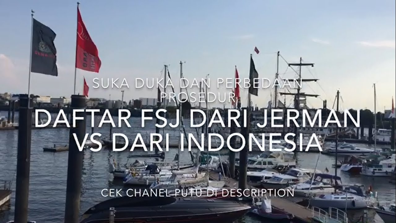 Daftar FSJ: Dari Jerman Vs Dari Indonesia (Tiket Pesawat, Interview dan Suka duka)