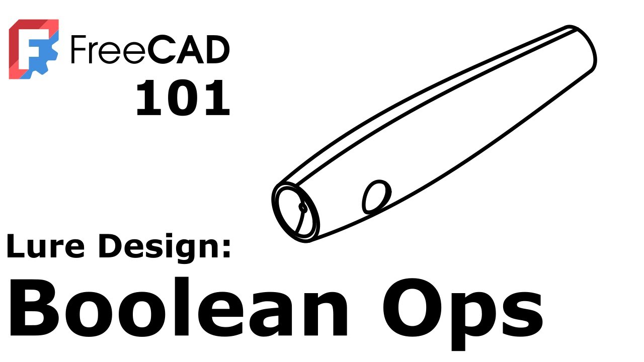 FreeCAD 101 for Lure Designers, Part 4: Boolean Operations