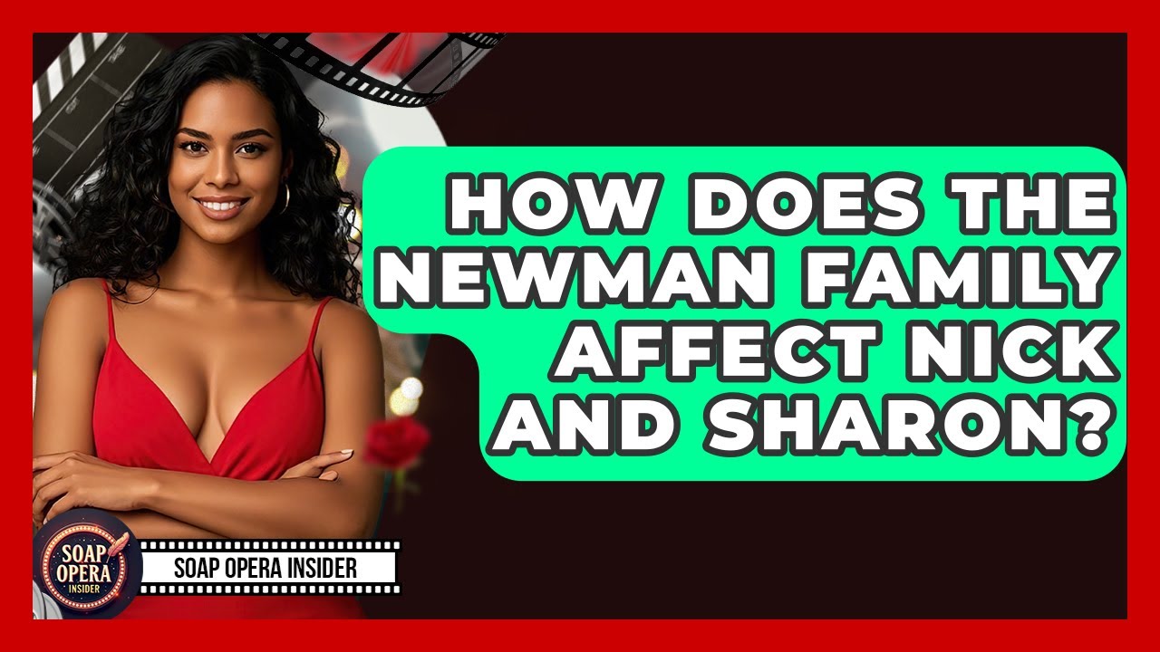 How Does The Newman Family Affect Nick And Sharon? - Soap Opera Insider
