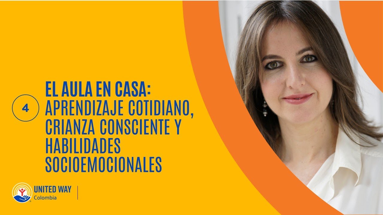 El Aula en Casa: aprendizaje cotidiano, crianza consciente y habilidades socioemocionales​
