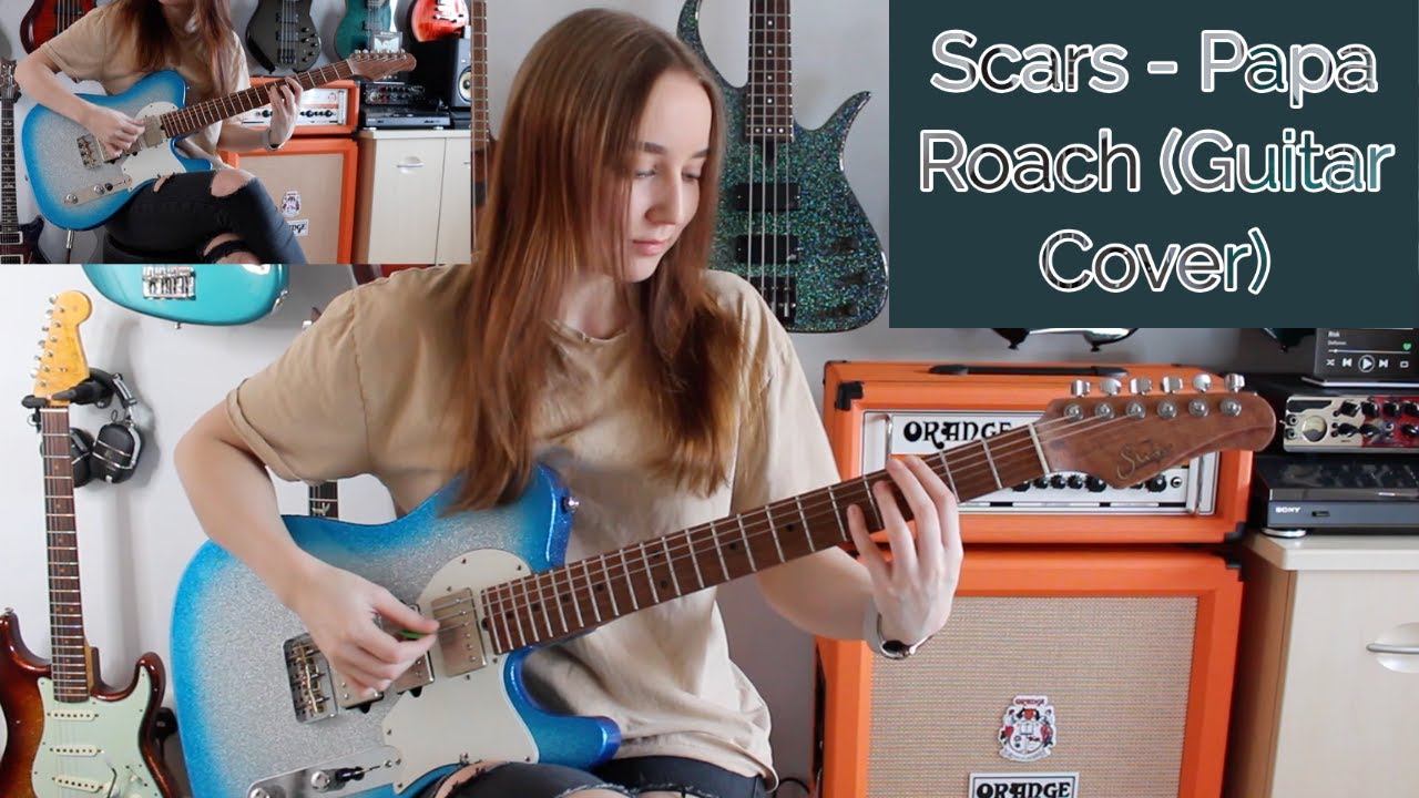 Scars - Papa Roach (Guitar Cover)
