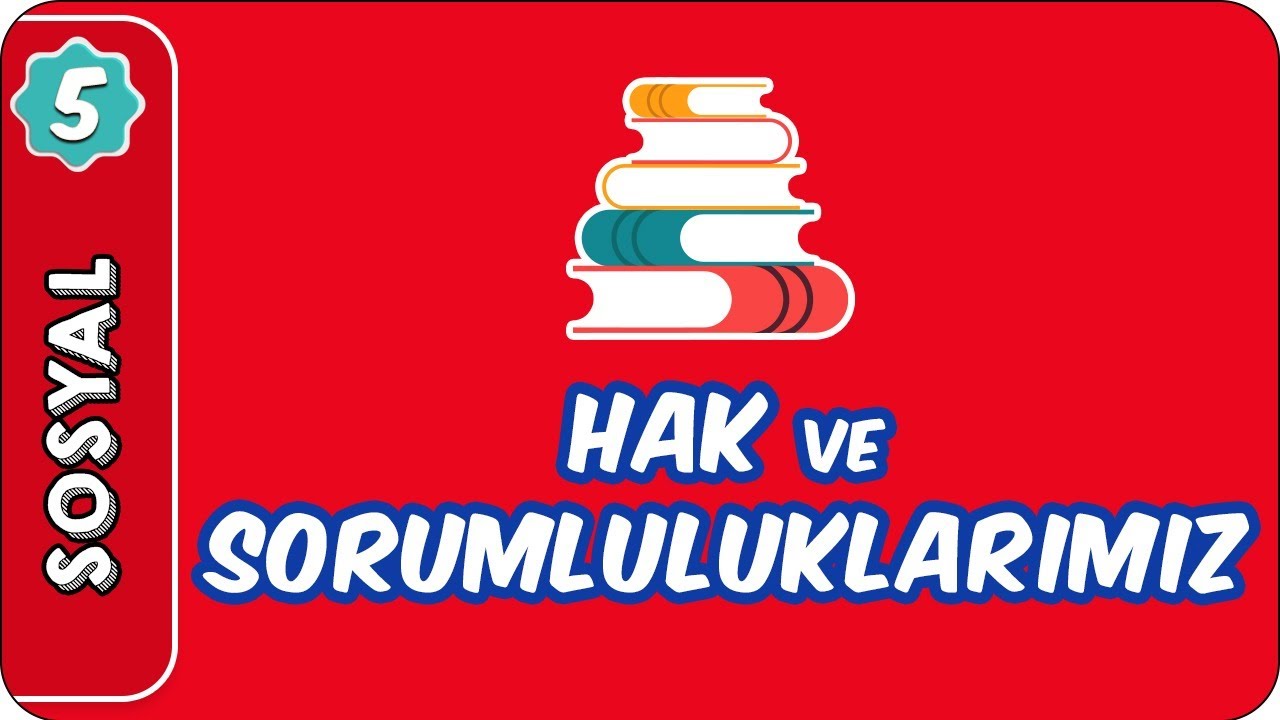Hak ve Sorumluluklarımız | 5. Sınıf Sosyal evokul Kampı