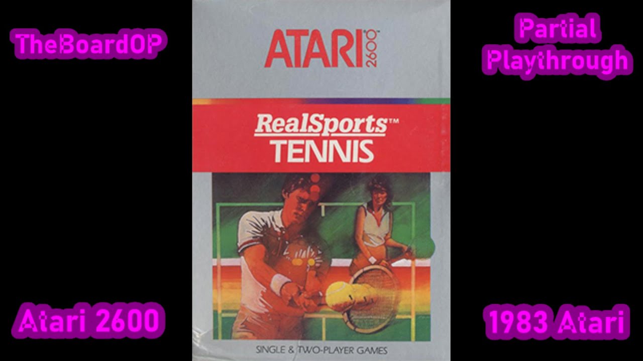 RealSports Tennis (Atari 2600) - TheBoardOP Casual Partial Playthrough - First Game