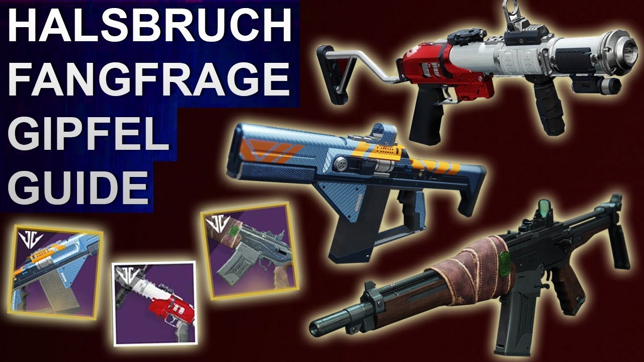 Destiny 2 Forsaken: Halsbruch, Fangfrage, Der Gipfel Guide (Deutsch/German)
