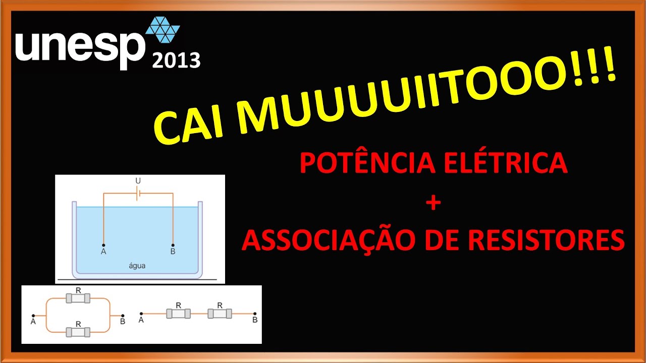 Potência elétrica + Associação de resistores - VUNESP 2013