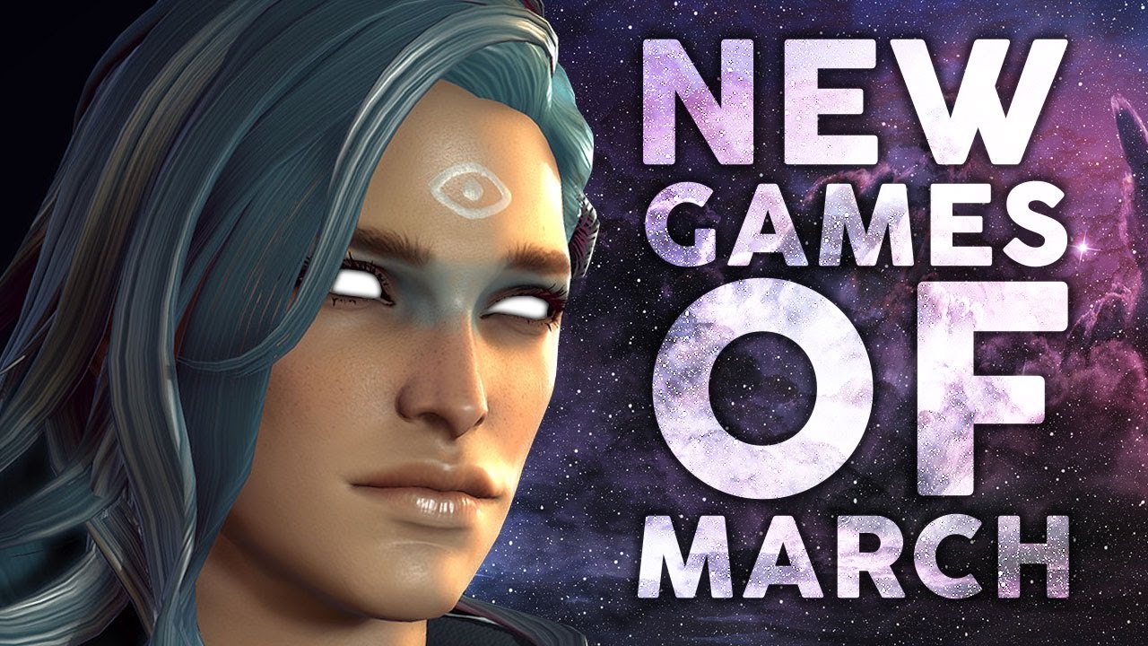 Top 10 NEW Games of March 2017