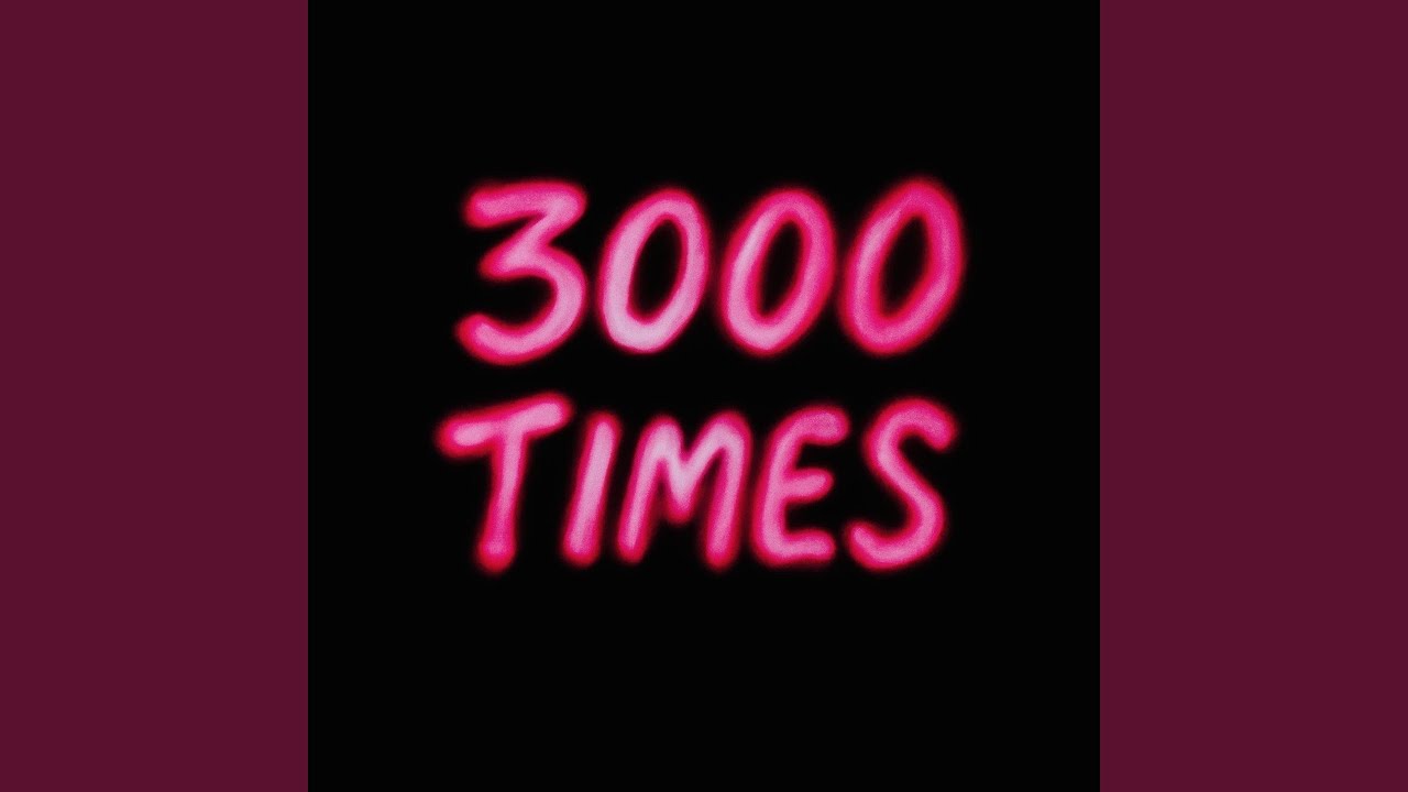 3000 TIMES