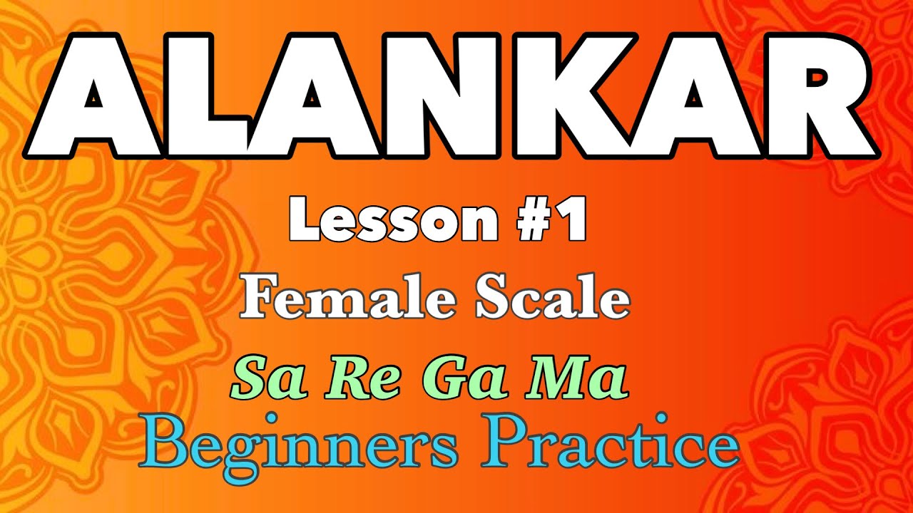 Sa Re Ga Ma Lesson1| Basic Alankar | Female Scale A# | Riyaz For Beginners | Indian Classical Music