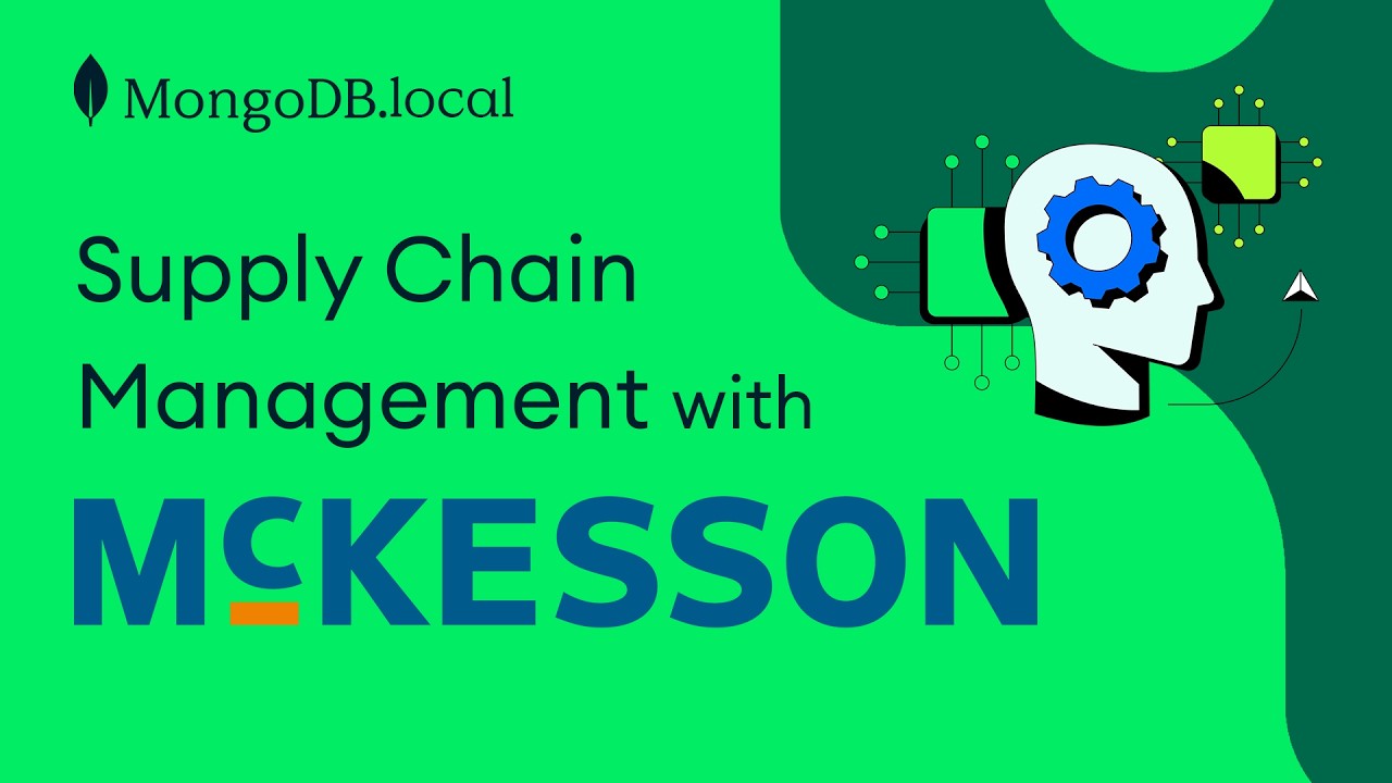How McKesson Modernized Supply Chain Operations with Digital Transformation and AI | MongoDB