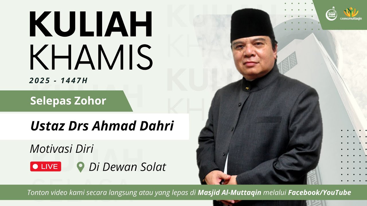 KULIAH PETANG - USTAZ DRS AHMAD DAHRI - Motivasi Diri, Kitab: Alam Barzakh