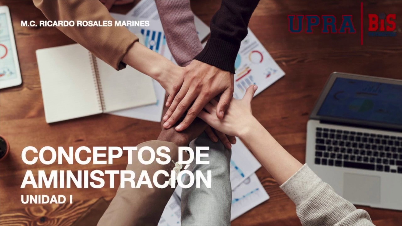 Introducción a la administración: Conceptos Básicos