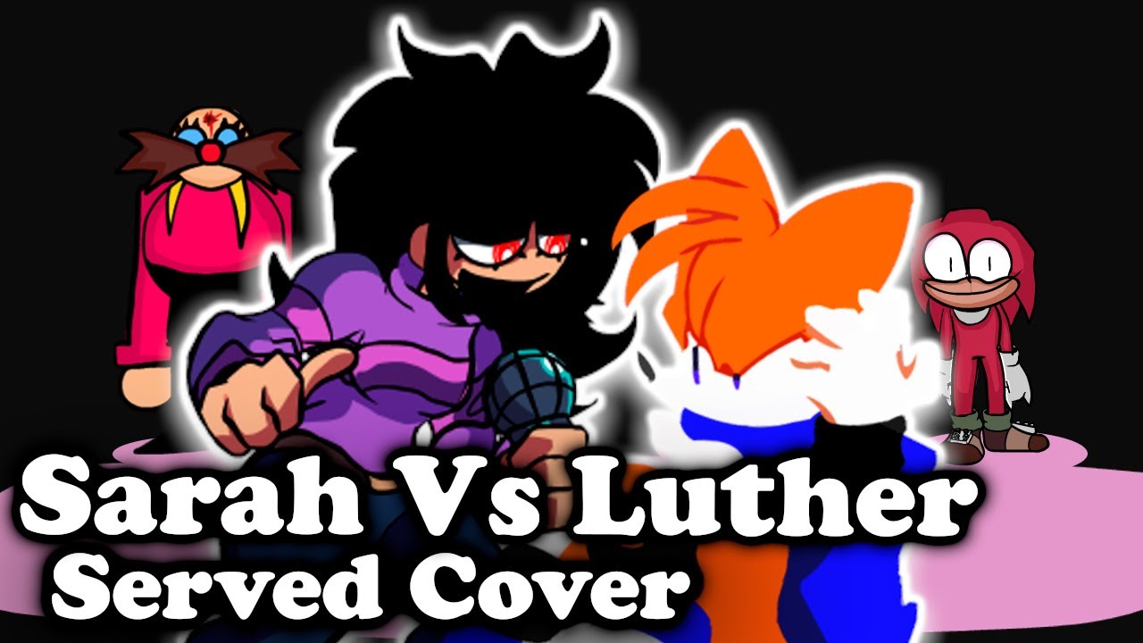 FNF | Sarah Vs Luther | Served - Mistful Crimson Morning | Mods/Hard |