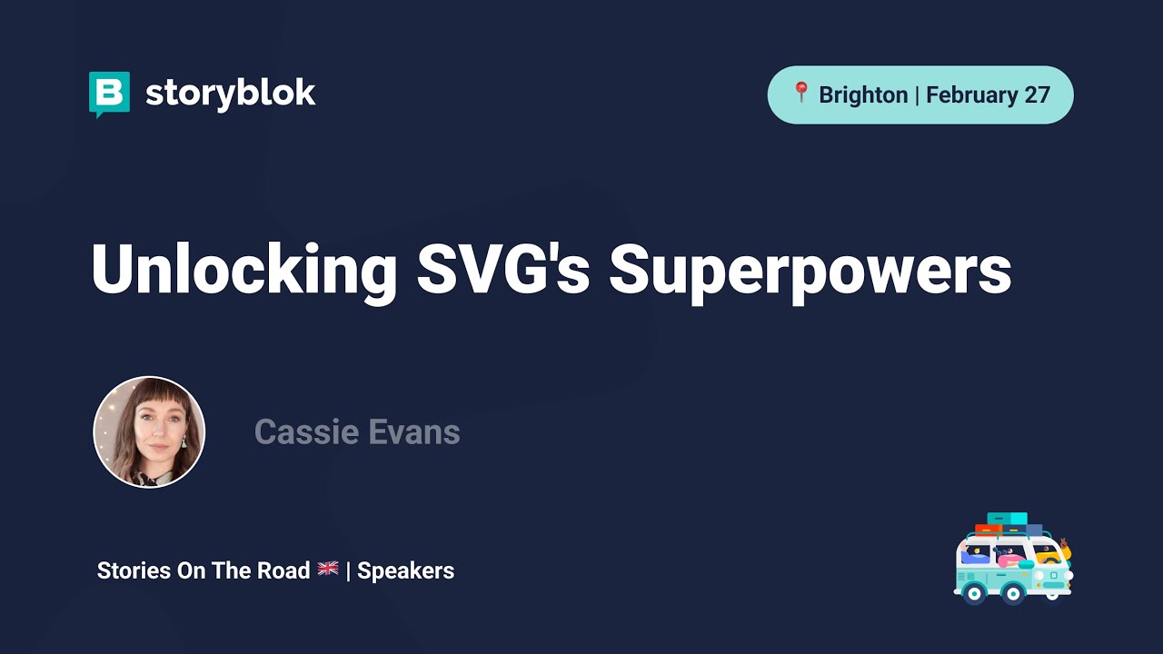 Cassie Evans – Unlocking SVG’s Superpowers – SOTR