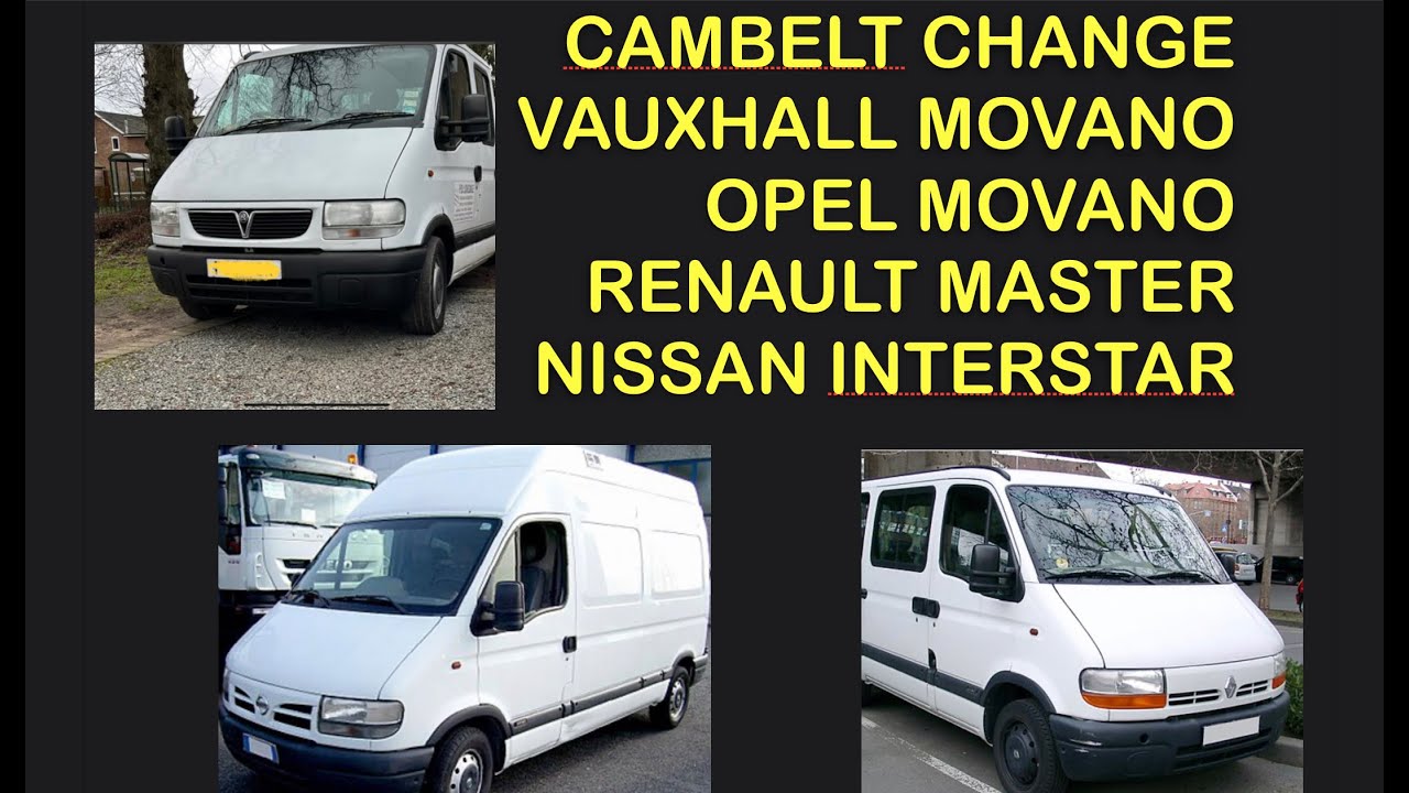 CAMBELT CHANGE Movano(Vauxhall/Opel) Renault Master /Nissan Interstar Turbo Diesel