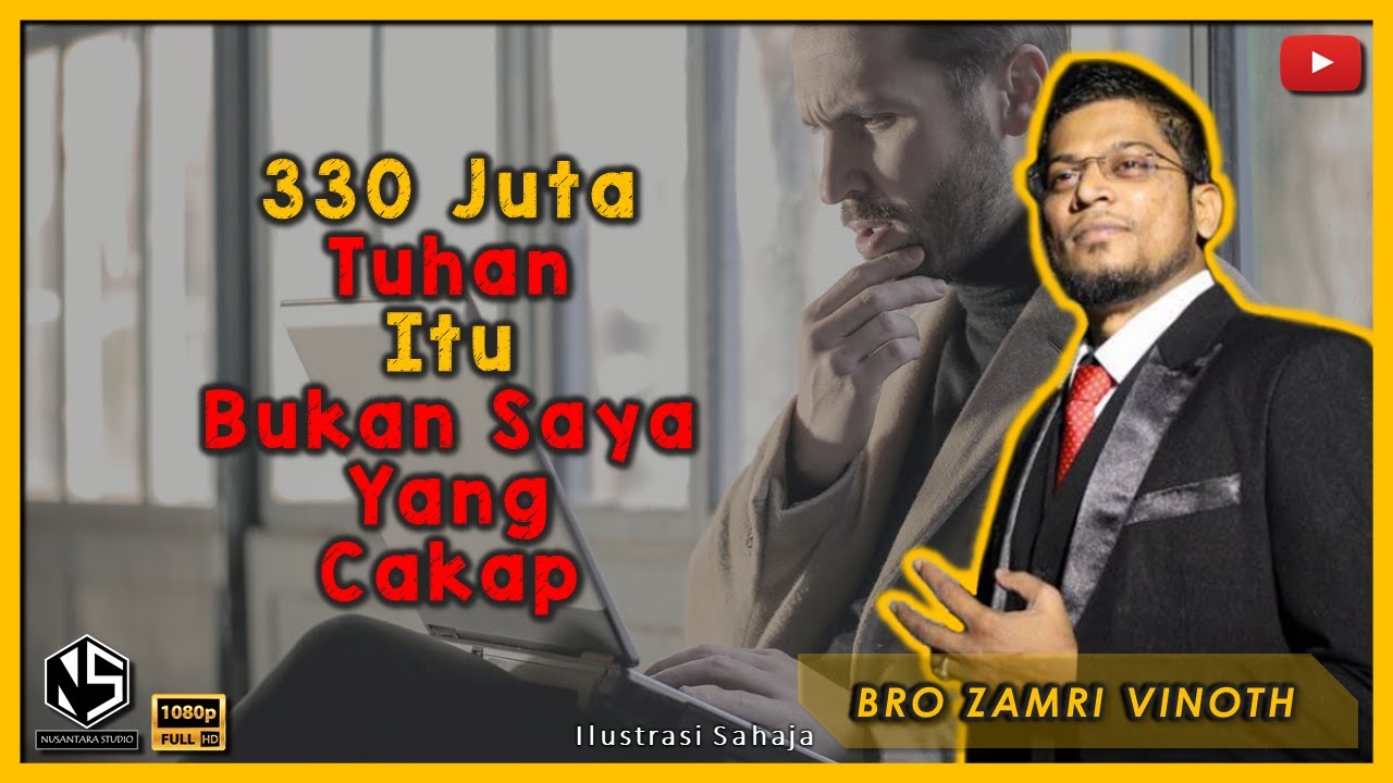 330 Juta Tuhan Itu Bukan Saya Yang Cakap | Bro Zamri Vinoth | Sorotan Kuliah