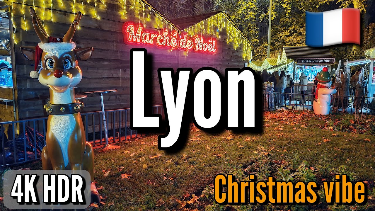 Lyon - walk - Marché de Noël | Christmas market | France FR - November 2021 | 4K HDR10+ (UHD)