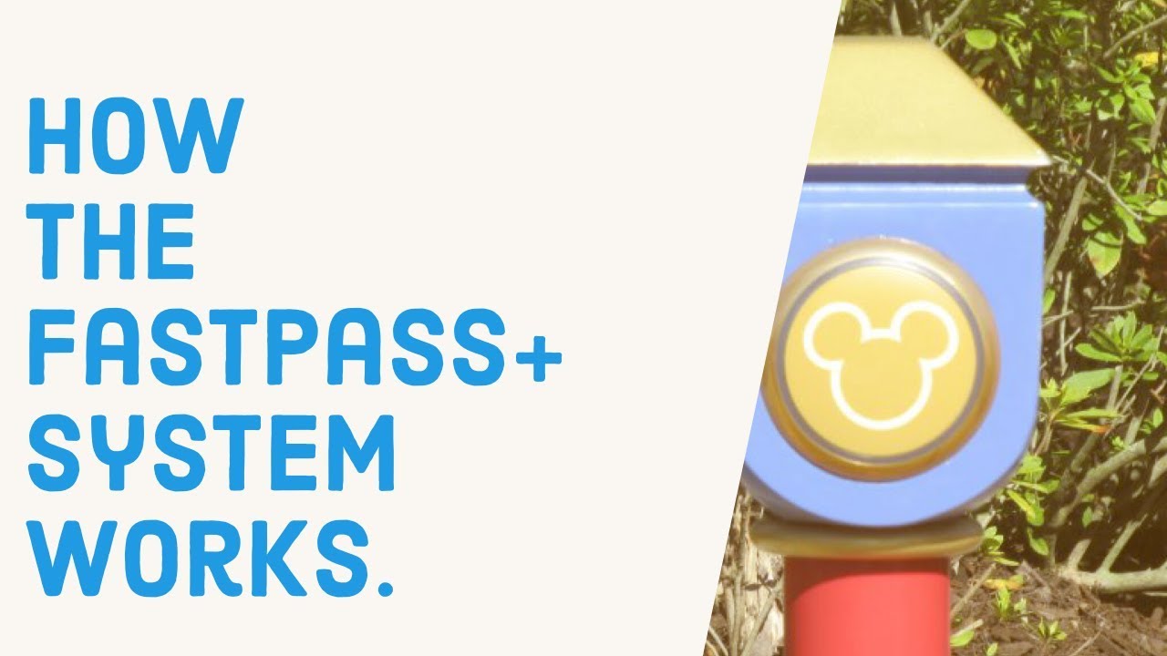 How the FastPass System Works | Walt Disney World Planing
