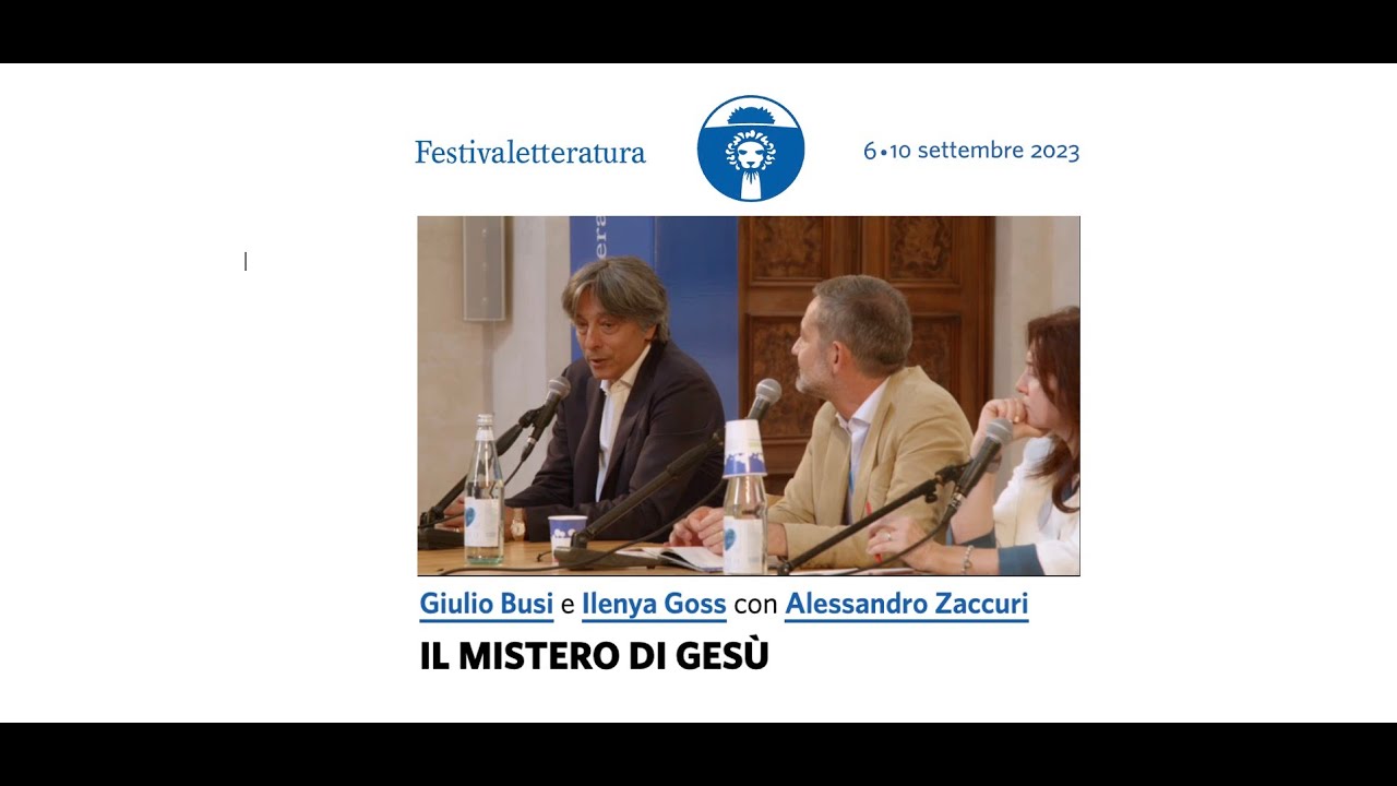Giulio Busi, con Ilenya Goss e Alessandro Arcuri, Il Mistero di Gesù, festivaletteratura 2023