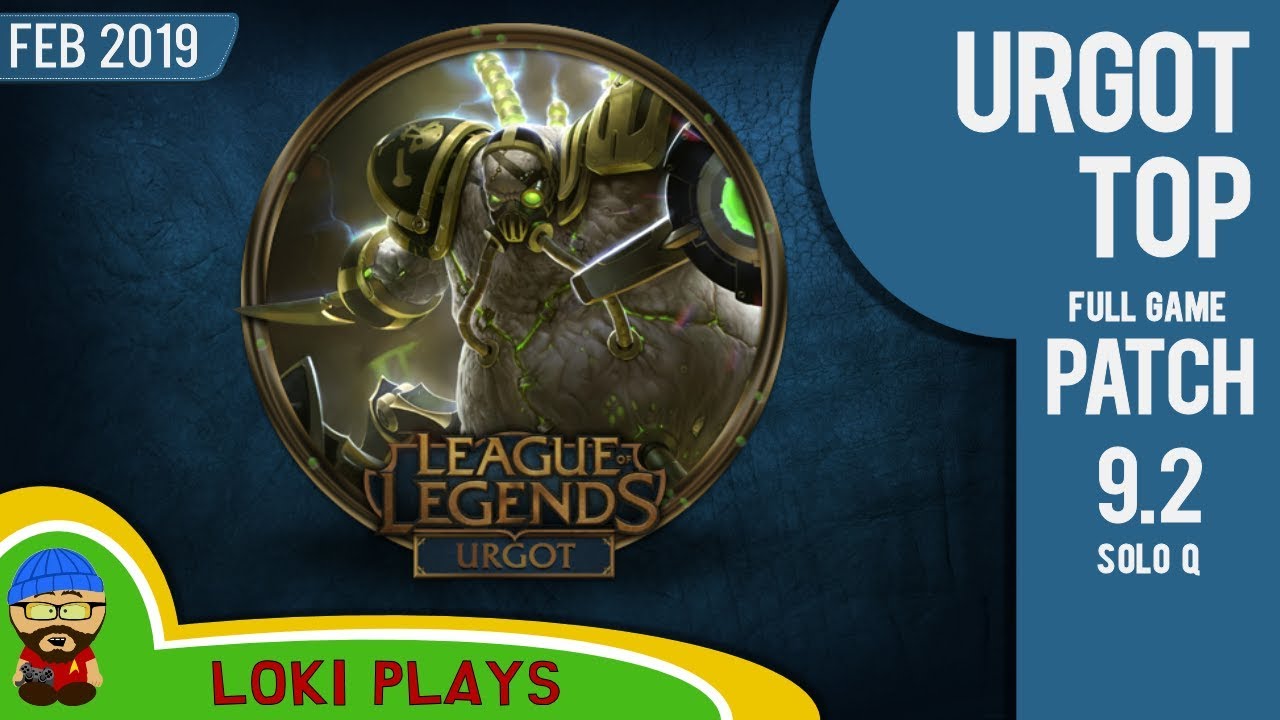 Urgot Top Lane - Patch 9.2 - League of Legends - A Crab with Shotgun Legs....