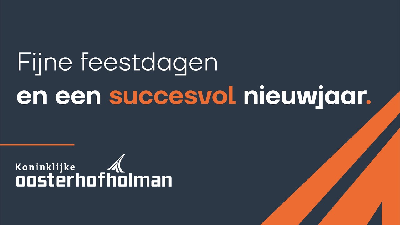 Koninklijke Oosterhof Holman eindejaarsvideo 2022