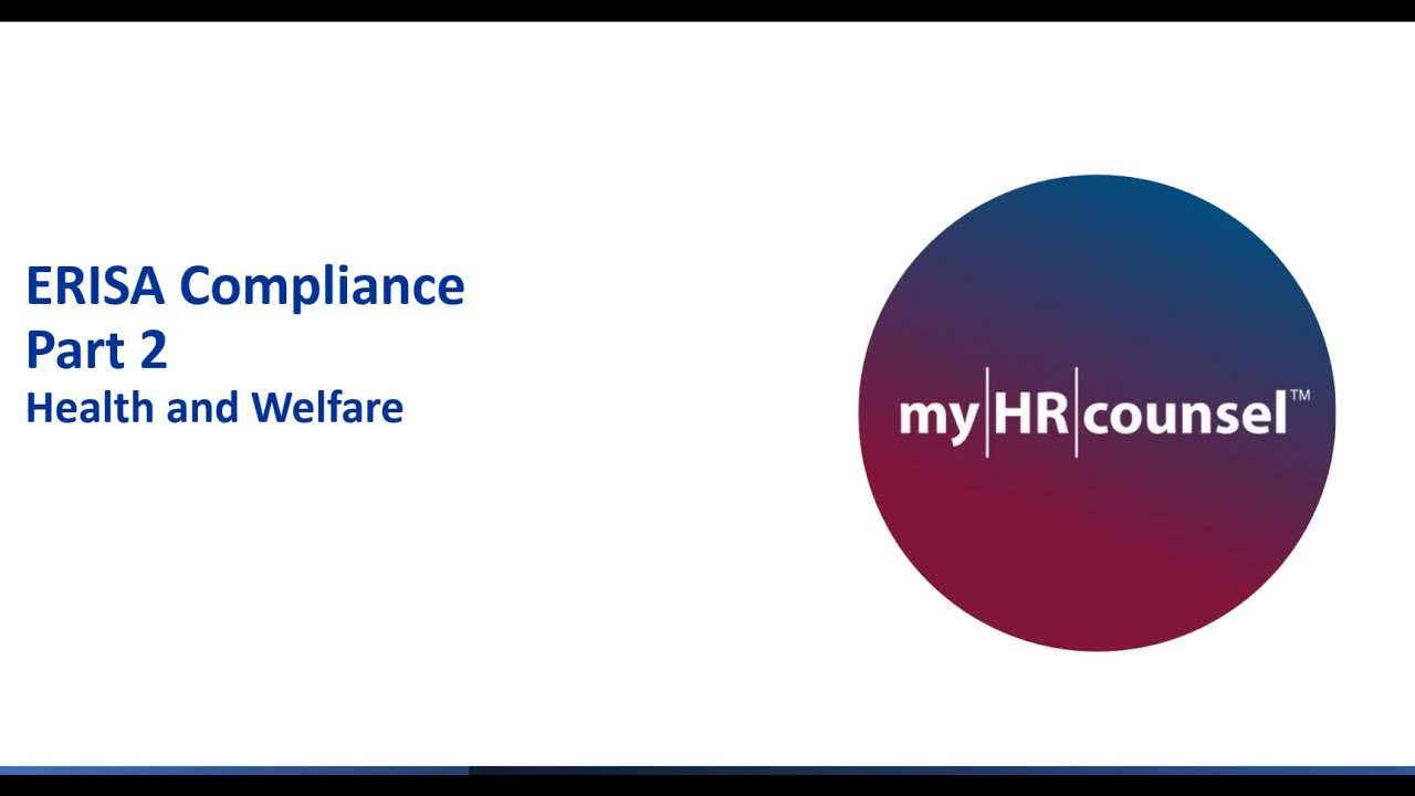 ERISA Compliance Part 2: Health & Welfare | How do Businesses Comply?