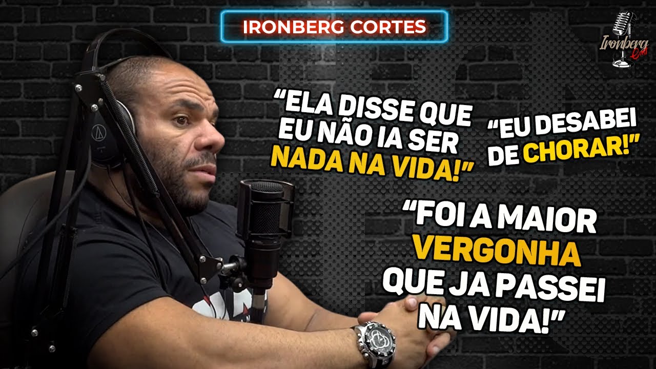 JORLAN SE EMOCIONA E EXPÕE SITUAÇÃO DELICADA DA SUA VIDA – IRONBERG PODCAST CORTES